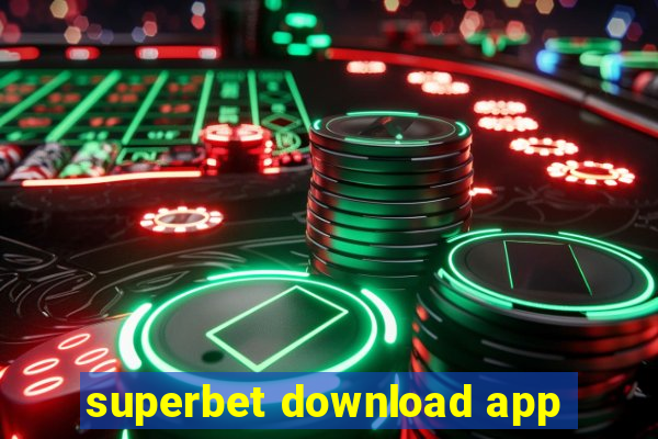 superbet download app